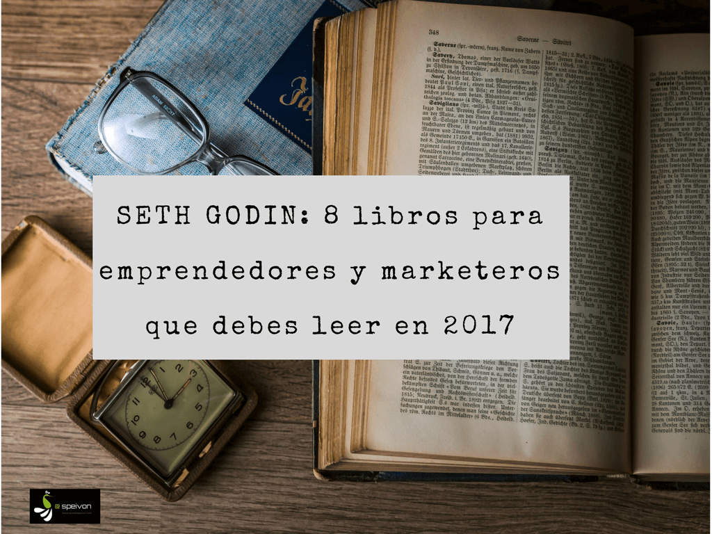 8 libros para emprendedores y marketeros seth godin