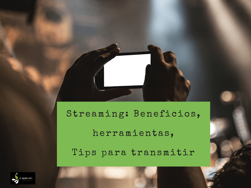 streaming-beneficios-aplicaciones-estrategia en redes sociales