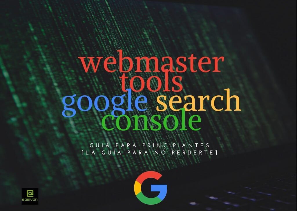 Webmaster Tools de Google [Guía para principiantes Google Search Console]